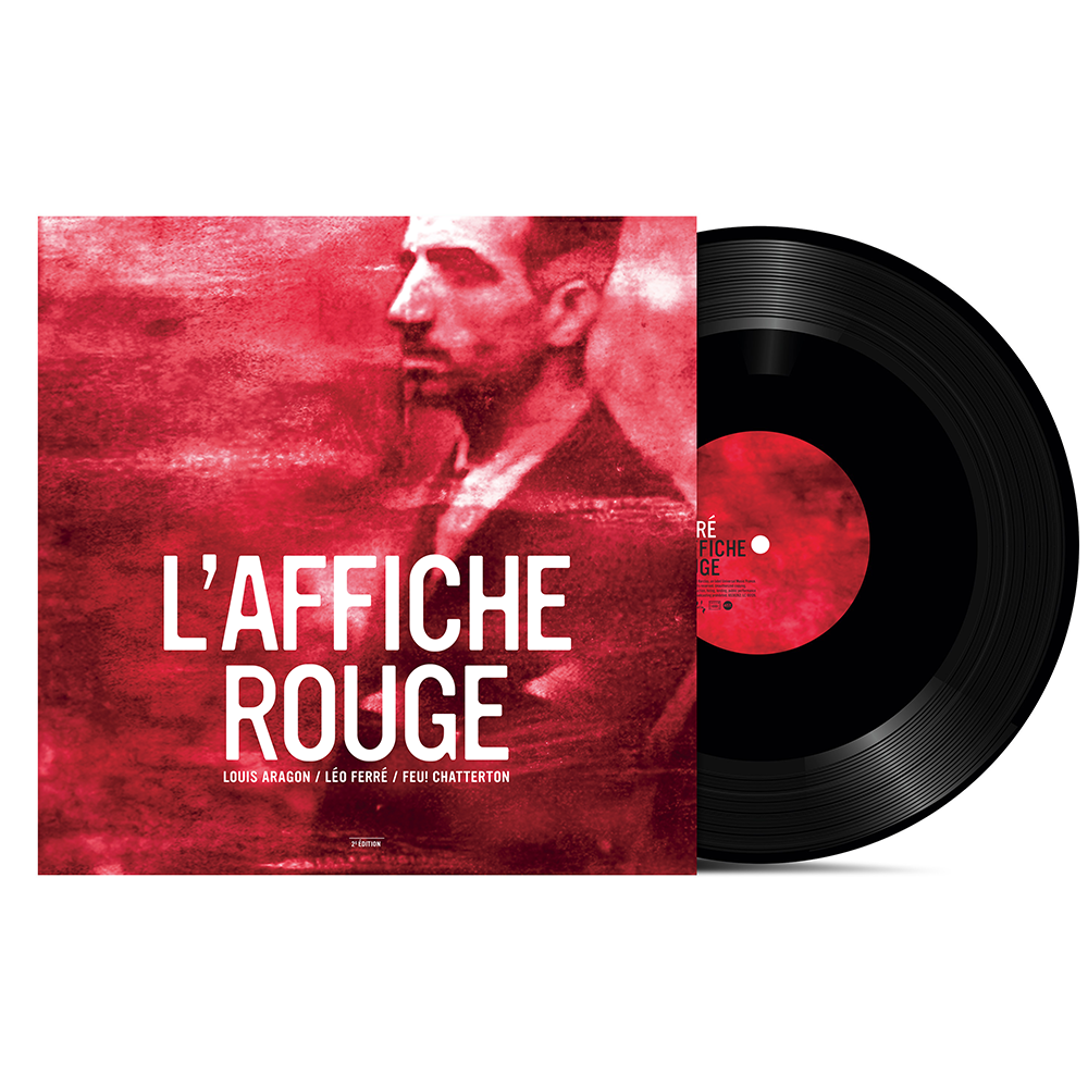 Vinyle l'Affiche Rouge - Léo Ferré et Feu! Chatterton (2ème édition)